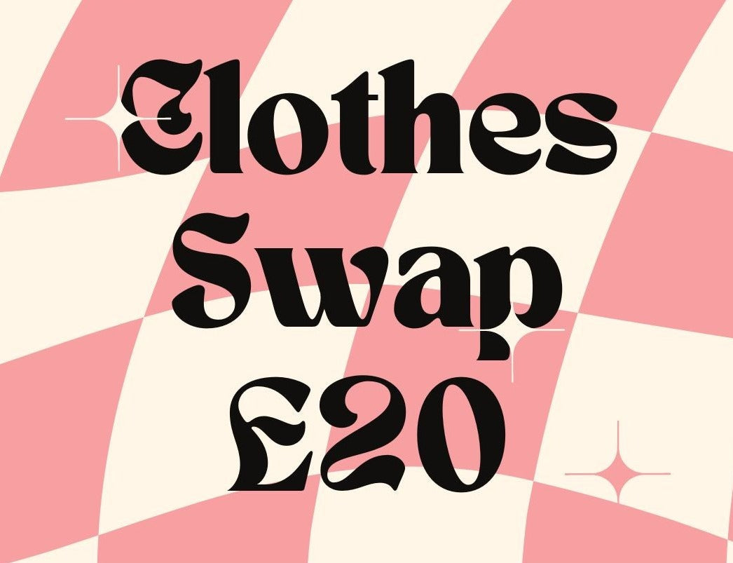 Clothes Swap - £20 Donation